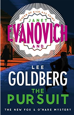 Pre Owned - Janet Evanovich and Lee Goldberg * The Pursuit* (The new fox & o'hare mystery )